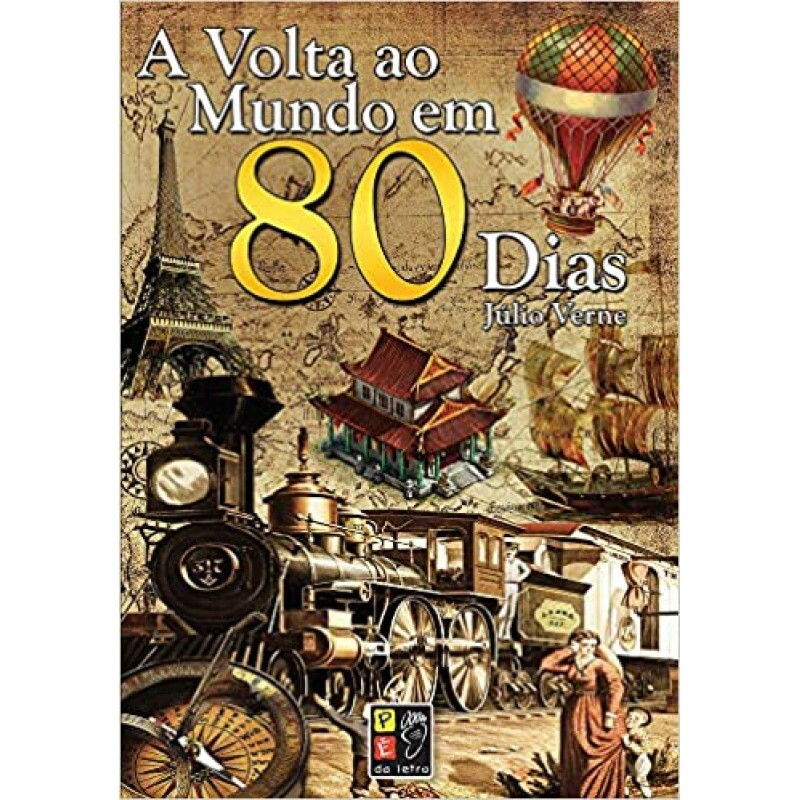 A VOLTA AO MUNDO EM 80 DIAS - JULIO VERNE