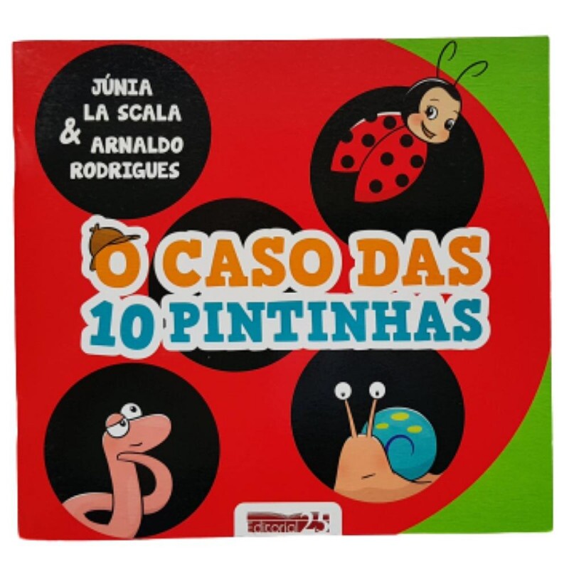 O CASO DAS DEZ PINTINHAS