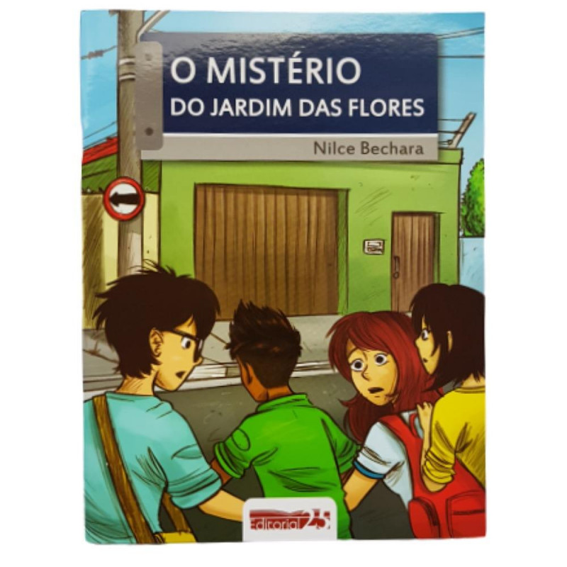 O MISTERIO DO JARDIM DAS FLORES