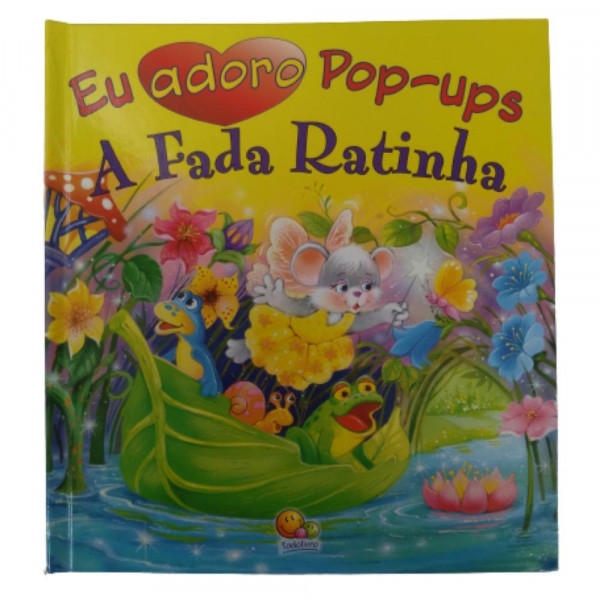 EU ADORO POP-UPS! FADA RATINHA, A