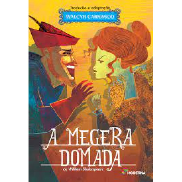 A MEGERA DOMADA - MODERNA