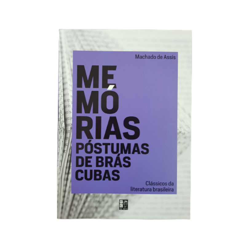 MEMORIAS POSTUMAS DE BRAS CUBAS - CLASSICOS DA LIT BRAS