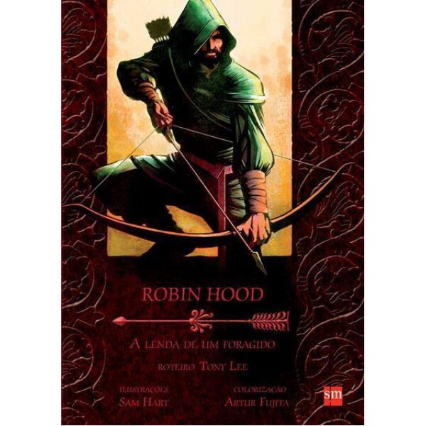 ROBIN HOOD A LENDA DE UM FORAGIDO